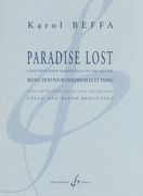 Paradise Lost : Concerto Pour Violoncelle Et Orchestre - reduction Pour Violoncelle Et Piano.