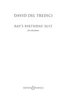 Ray's Birthday Suit : For Solo Piano (2008, Rev. 2011-12).
