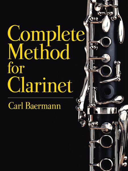 Complete Method For Clarinet / edited by Gustave Langenus.