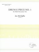 Drum-E Piece No. 1 : For Multi-Percussion Trio.