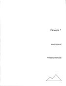 Flowers 1 : For Speaking Pianist (2009).