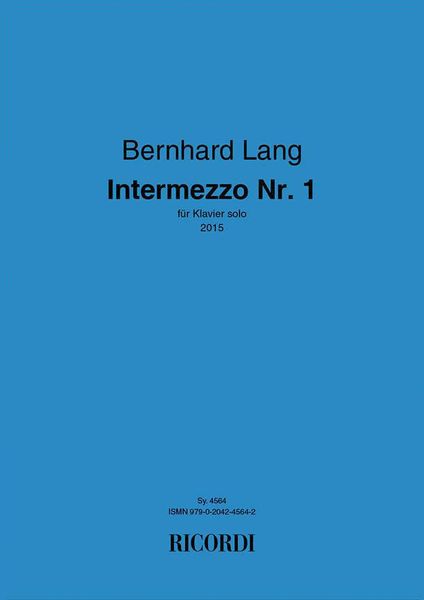 Intermezzo Nr. 1 : Für Klavier Solo (2015).