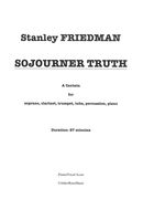 Sojourner Truth : A Cantata For Soprano, Clarinet, Trumpet, Tuba, Percussion and Piano (2016).