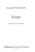 Éclairs : Klangmomente Für Ensemble (2013).