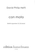 Con Moto : Beziehungsweisen Für Orchester (2014).