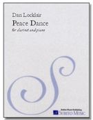 Peace Dance : A Fantasy Ode To The Universe For B Flat Clarinet and Piano (1984).