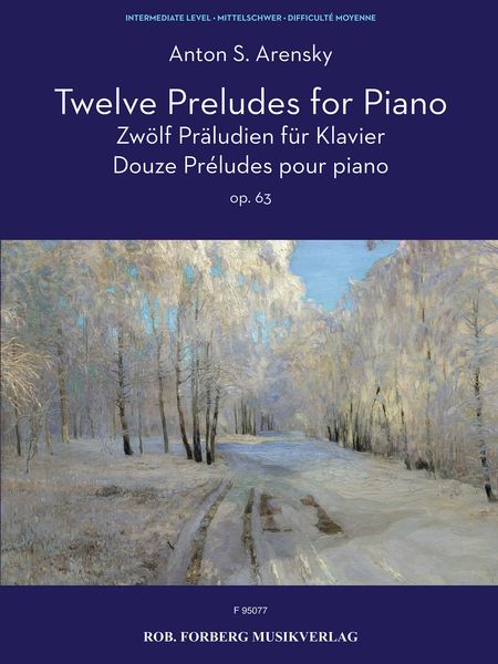 Twelve Preludes For Piano, Op. 63.