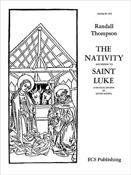 Nativity According To St. Luke : A Musical Drama In Seven Scenes.