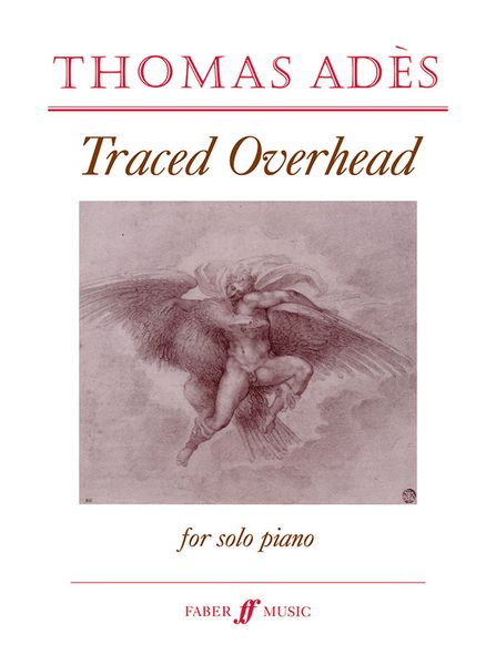 Traced Overhead, Op. 15 : For Solo Piano (1995-96).