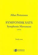 Symfonisk Sats = Symphonic Movement (1973).