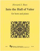 Into The Hall of Valor : For Horn and Piano.