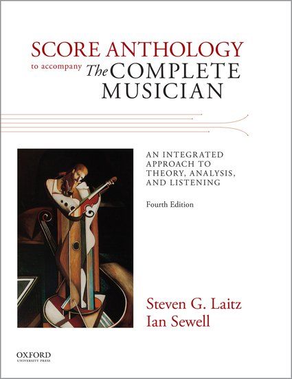 Score Anthology To Accompany The Complete Musician.