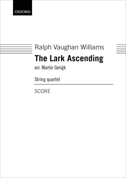 Lark Ascending : For String Quartet / arranged by Martin Gerigk.