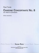 Canzone Concertante No. 8, Op. 95 : For Violin and Orchestra - Piano reduction.
