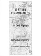 No Return - River Impressions 2002 : For Violin, Clarinet (Bass Clarinet) and Audio Tracks.