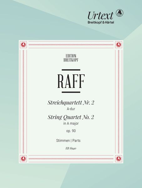 Streichquartett Nr. 2 A-Dur, Op. 90 / edited by Stefan König and Severin Kolb.