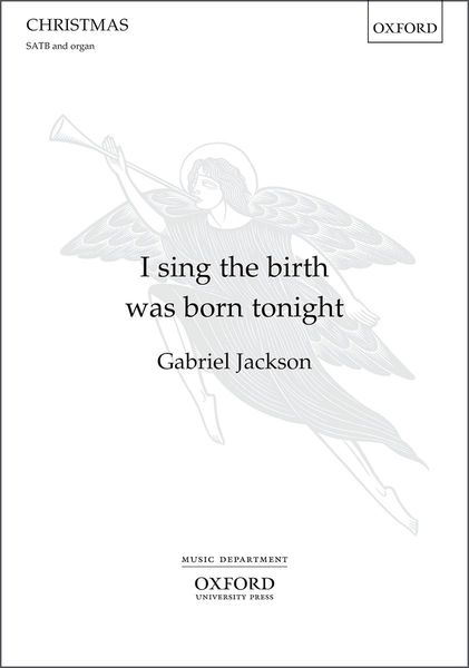 I Sing The Birth Was Born Tonight : For SATB and Organ.