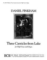 Three Canticles From Luke : For High Voice and Organ.