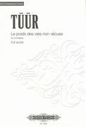 Poids Des Vies Non Vécues : For Orchestra.