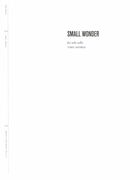 Small Wonder : For Solo Cello (2015).