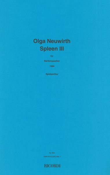 Spleen III : Für Baritonsaxofon (1994/2000).