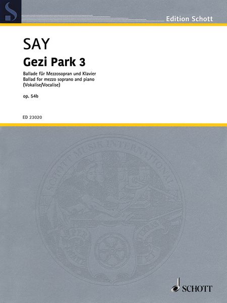 Gezi Park 3, Op. 54b : Ballad For Mezzo Soprano and Piano (Vocalise) (2014).