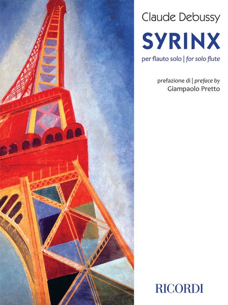 Syrinx : For Solo Flute / Preface by Giampaolo Pretto.