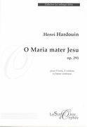 O Maria Mater Jesu, Op. 291 : Pour 5 Voix, 2 Violons et Basse Continue.