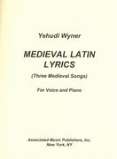 Medieval Latin Lyrics (Three Medieval Songs) : For Voice and Piano.