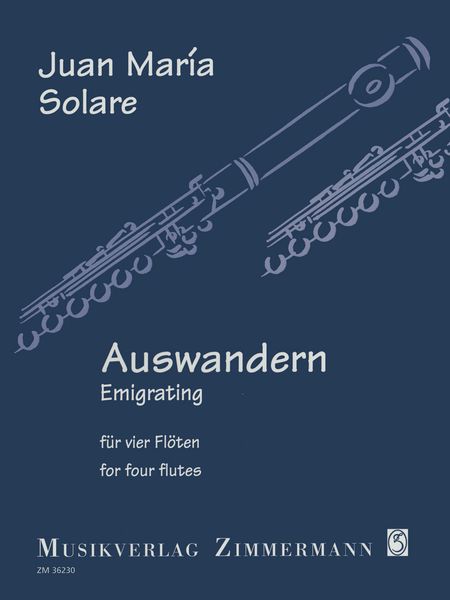 Auswandern = Emigrating : For Four Flutes (2015).