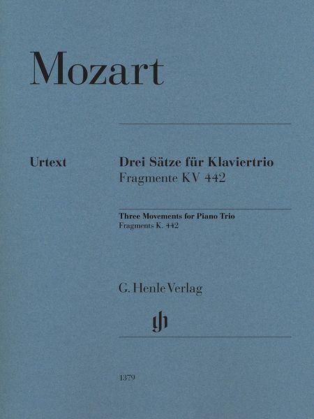 Drei Sätze : Für Klaviertrio - Fragmente, K. 442 / edited by Wolf-Dieter Seiffert.