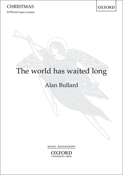 World Has Waited Long : For SATB and Organ Or Piano.