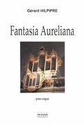 Fantasia Aureliana : Pour Orgue.