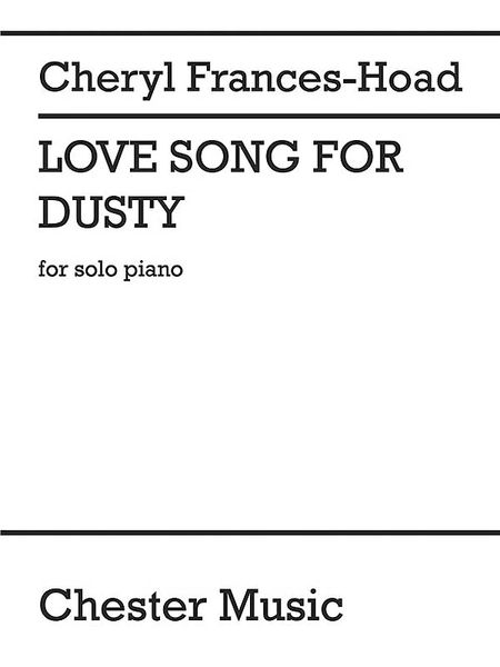 Love Song For Dusty : For Solo Piano.