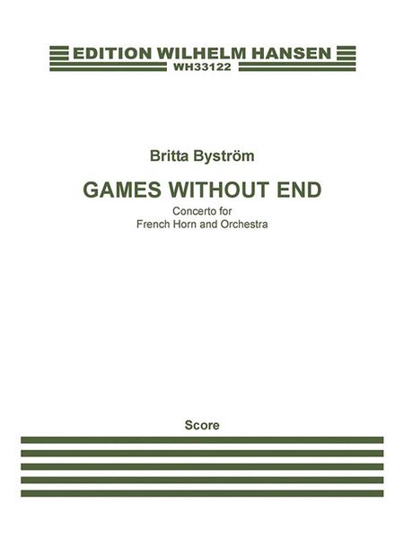 Games Without End : Concerto For French Horn and Orchestra (2018).