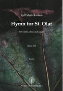 Hymn For St. Olaf, Op. 176 : For Violin, Oboe and Organ.