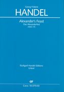 Alexander's Feast : Version of The First Performance & Version of 1751; HWV 75, 1736/1751.