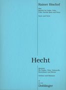 Hecht : Quintett Für Violine, Viola, Violoncello, Kontrabass und Klavier (2013/14).