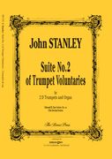 Suite No. 2 of Trumpet Voluntaries In D : For 2 D Trumpets and Organ / Ed. by Edward H. Tarr.