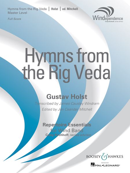 Hymns From The Rig Veda : For Wind Band / arr. by Jon Mitchell.