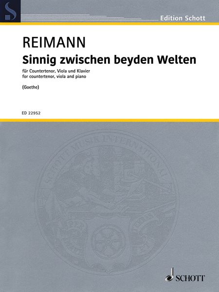 Sinnig Zwischen Beyden Welten : For Countertenor, Viola and Piano.