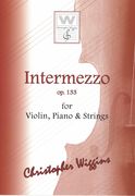 Intermezzo, Op. 133 : For Solo Violin, Piano and String Orchestra.