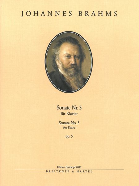 Sonata No. 3, Op. 5 : For Piano / edited by Eusebius Mandyczewski.