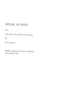 Speak, At-Man! : For Alto Flute In G and Piano Harmonics (2006).