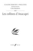 Collines d'Anacapri : For Orchestra / Orchestrated by Colin Matthews.