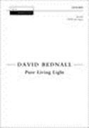 Pure Living Light : For SATB and Organ.