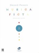 Musica Ficta, Vol. 2 : Pièces Pour Piano.