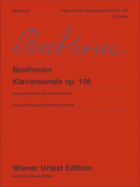 Klaviersonate, Op. 106 : Grosse Sonate Für Hammerklavier / edited by Peter Hauschild.