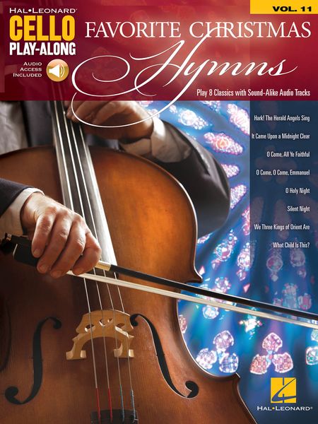 Favorite Christmas Hymns : Hal Leonard Cello Play-Along.