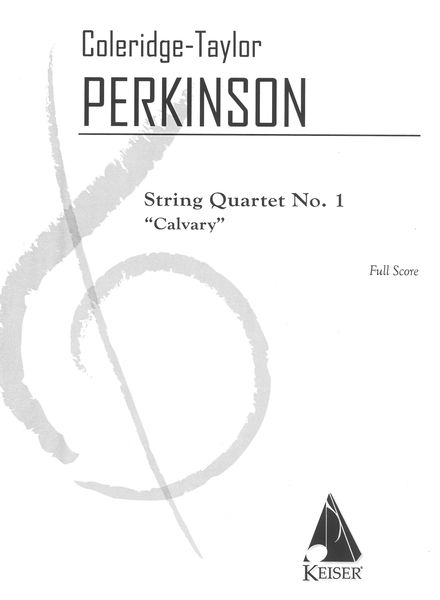 String Quartet No. 1 : Calvary (1956, Rev. 2004).